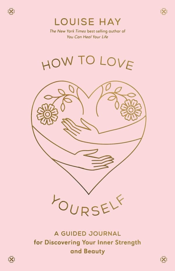 How to Love Yourself a Guided Journal for 9781401972455