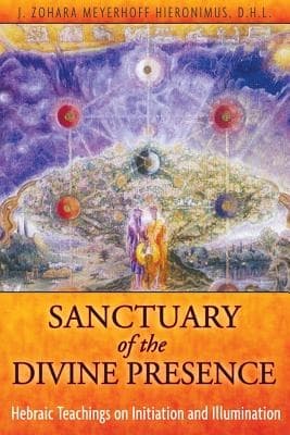 Sanctuary Of The Divine Presence 9781594773754