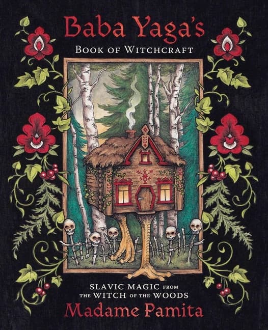 Baba Yaga's Guide to Witchcraft 9780738767895