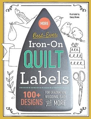More Best-Ever Iron-On Quilt Labels 9781644030080