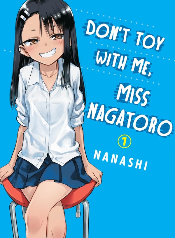 Don'T Toy With Me, Miss Nagatoro, Volume 1 9781947194861