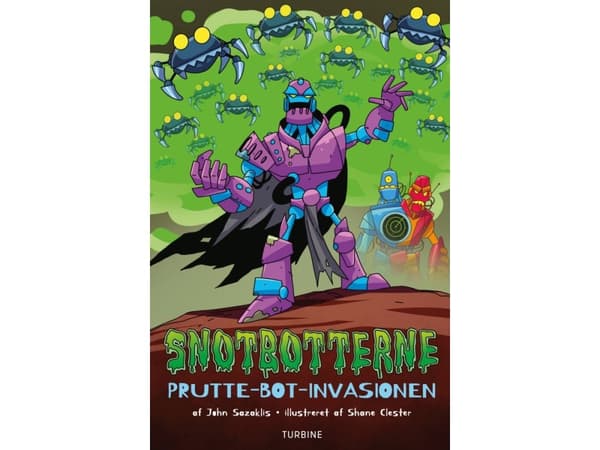 The Snotbots - Invasionen av fisbotsar | John Sazaklis | Språk: Danska