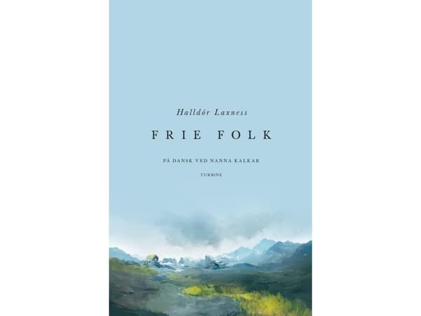 Fria människor | Halldór Laxness | Språk: Danska