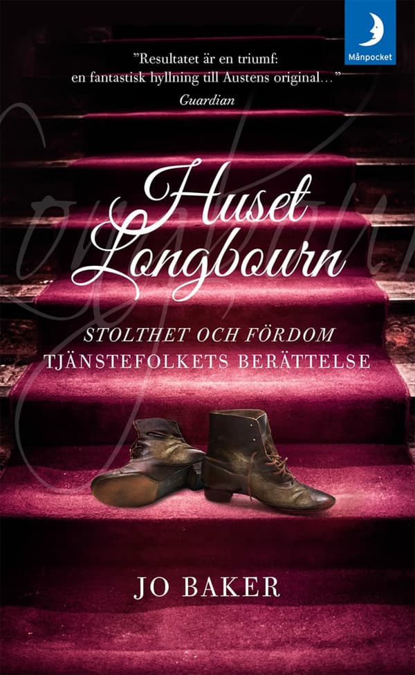 Huset Longbourn : Stolthet och fördom - tjänstefolkets berättelse