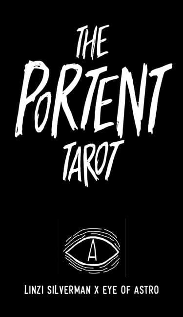 The Portent Tarot: Deck and Guidebook 9781646045464