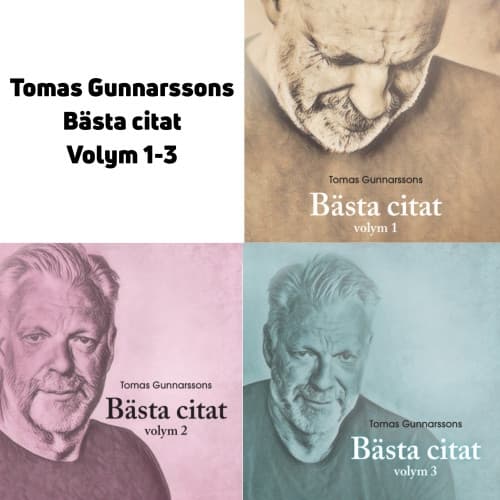 Tomas Gunnarssons Bästa citat volym 1-3 (inbunden)