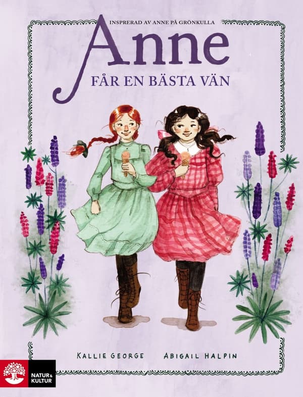 Anne får en bästa vän 9789127177734