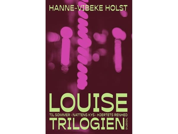 Louise-trilogien | Hanne-Vibeke Holst