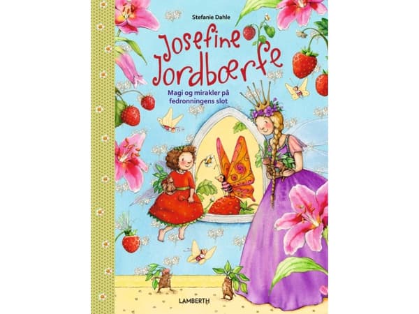 Josefine Jordbærfe | Stefanie Dahle