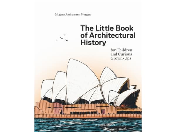 The Little Book of Architectural History | Mogens A. Morgen | Språk: Engelska