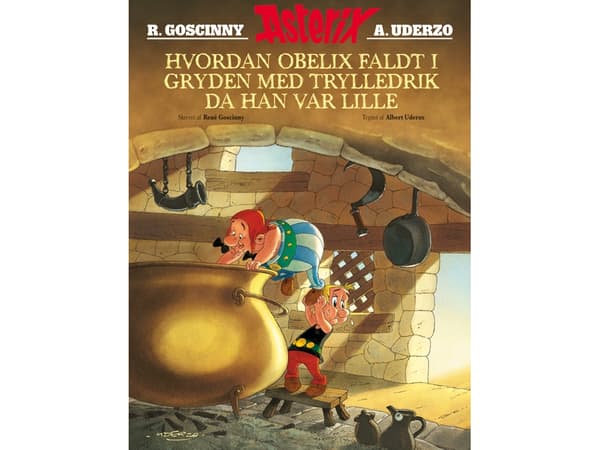 Asterix: Hvordan Obelix faldt i gryden med trylledrik da han var lille | René Goscinny | Språk: Dansk