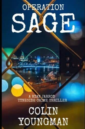 Operation Sage: A Ryan Jarrod Tyneside Crime Thriller by Youngman, Colin  Paperback Book Pre-Owned English