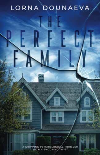 The Perfect Family: A gripping psyc…, Dounaeva, Lorna Paperback Book Pre-Owned English