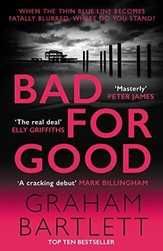 Bad for Good: The top ten bestselle…, Bartlett, Graha Paperback Book Pre-Owned English