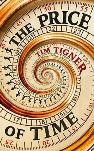 The Price of Time, Tigner, Tim Paperback Book Pre-Owned English