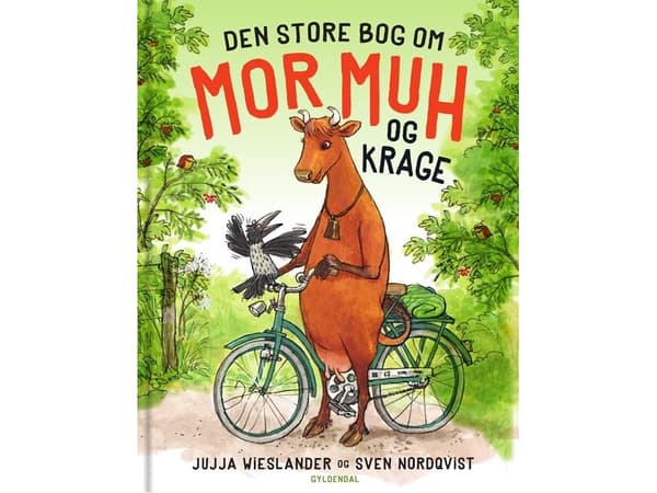 Den store bog om Mor Muh og Krage | Jujja Wieslander