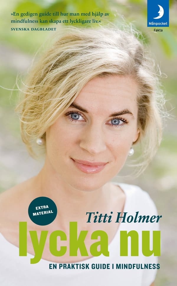 Lycka nu : en praktisk guide i mindfulness 9789172321922