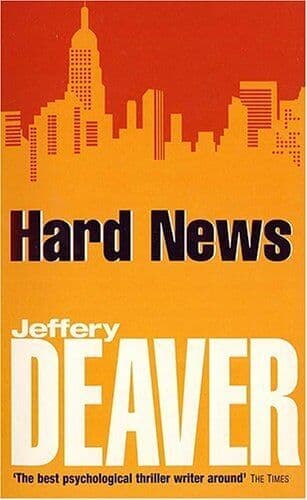 Hard News by Deaver, Jeffery Paperback Book Pre-Owned English