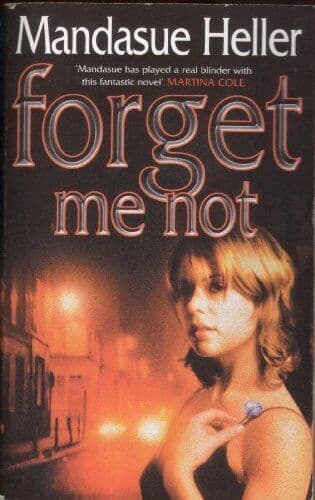 Forget me not by Mandasue Heller  Paperback Book Pre-Owned English