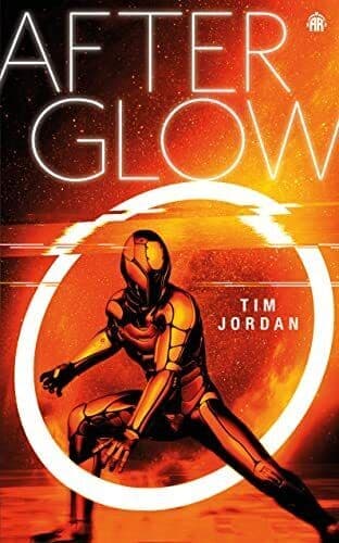 Afterglow (Glow & Afterglow), Tim Jordan Paperback Book Pre-Owned English