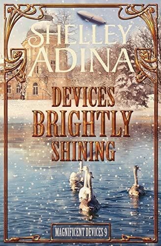 Devices Brightly Shining: A steampun…, Adina, Shelley Paperback Book Pre-Owned English