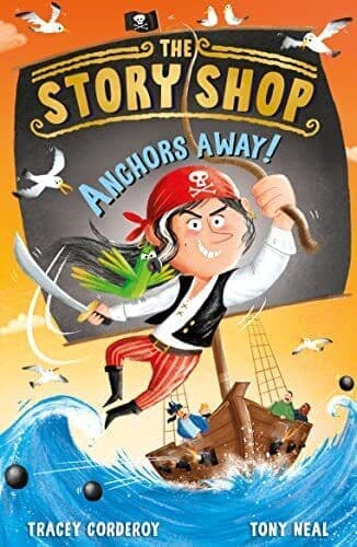 The Story Shop: Anchors Away!: 2 (T…, Corderoy, Trace Paperback Book Pre-Owned English