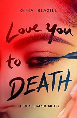 Love You to Death, Blaxill, Gina Paperback Book Pre-Owned English