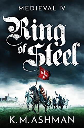 Medieval IV – Ring of Steel: 4 (The M…, Ashman, K. M. Paperback Book Pre-Owned English