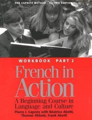 French in Action Part II WB – A Beginning Course… by Capretz, Pierre Paperback Book Pre-Owned English