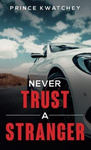 Never Trust a Stranger, Kwatchey, Prince Paperback Book Pre-Owned English