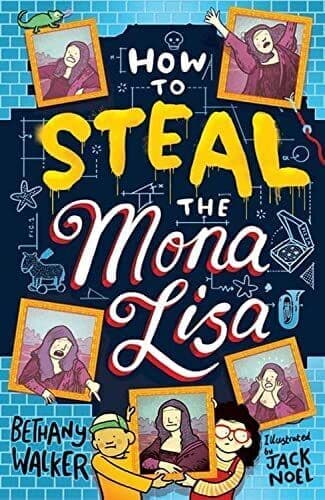 How to Steal the Mona Lisa, Walker, Bethany Paperback Book Pre-Owned English