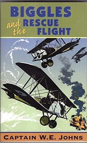 Biggles And The Rescue Flight, W E Johns Paperback Book Pre-Owned English
