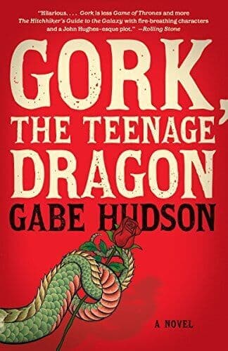 Gork, the Teenage Dragon (Vintage Contemporaries) by Hudson, Gabe Paperback Book Pre-Owned English