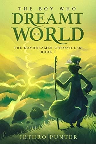 The Boy Who Dreamt the World: The Daydreamer Chronicles: Bo… by Punter, Jethro Paperback Book Pre-Owned English