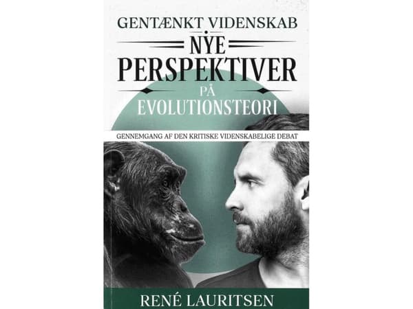 Gentænkt Videnskab - Nye Perspektiver på Evolutionsteori | René Lauritsen