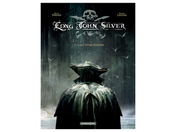 Long John Silver 1 - Lady Vivian Hastings | Xavier Dorison, Mathieu Lauffray | Kieli: Tanska
