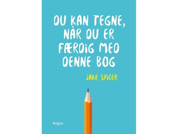 Du kan tegne, når du er færdig med denne bog | Jake Spicer