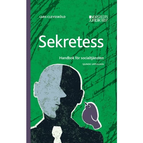 Sekretess : handbok för socialtjänsten (häftad)