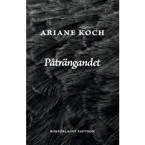 Påträngandet (inbunden)