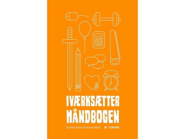 Iværksætterhåndbogen | Dorthe Klyvø & Hanne Wick