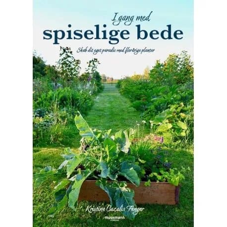 I gang med spiselige bede | Kristine Cazalis Fenger | Språk: Danska
