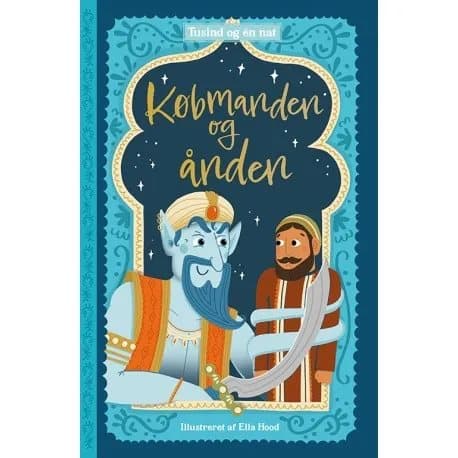 Tuhat ja yksi yötä 1: Kauppias ja henki