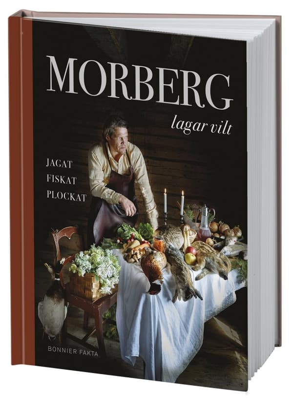 Morberg lagar vilt : jagat, fiskat, plockat 9789174246599