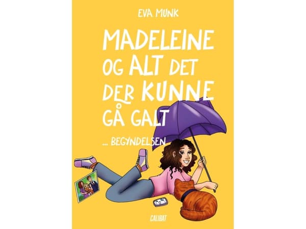 Madeleine og alt det, der kunne gå galt | Eva Munk | Språk: Danska