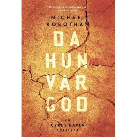 Da hun var god | Michael Robotham