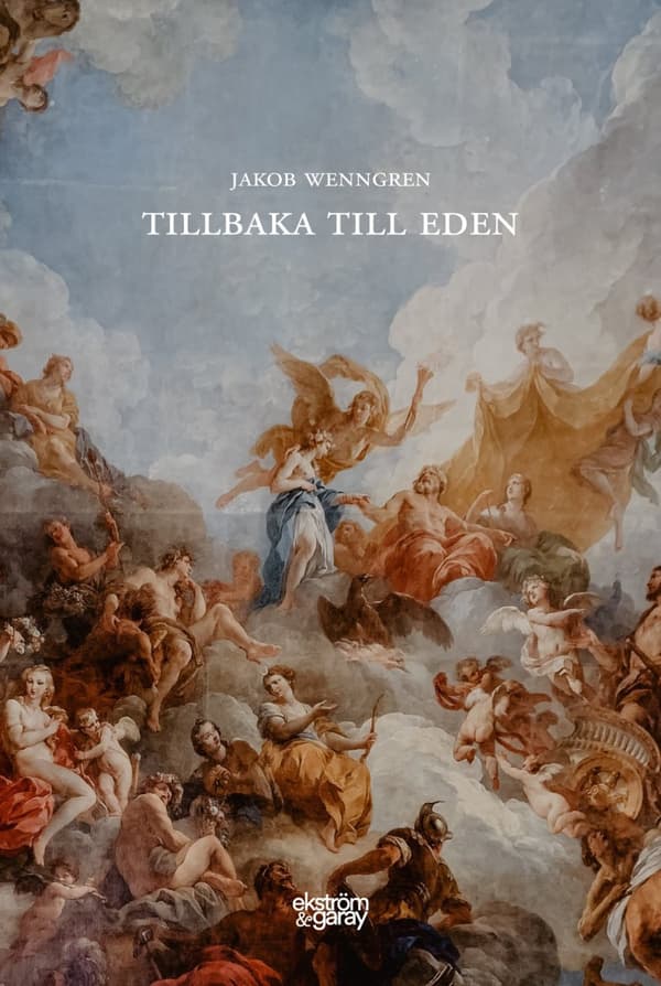 Tillbaka till Eden / Edens Varma Istid 9789189706897
