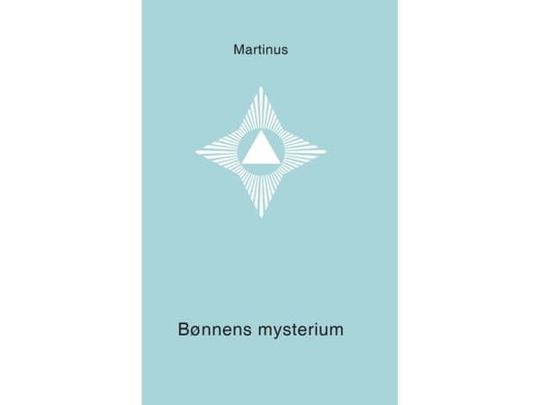 Bønnens mysterium | Martinus