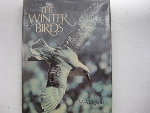 The winter birds : birds of Arctic, M. A. Ogilvie