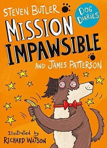 Dog Diaries: Mission Impawsible by Patterson, James