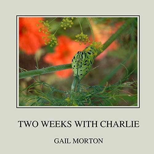 Two Weeks With Charlie, Morton, Gail
